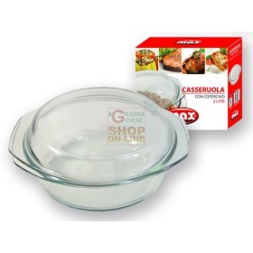 MAX CASSERUOLA VETRO C/COPERCHIO MAX CASSERUOLA VETRO C/COPERCHIO